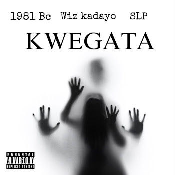 1981 Bc - Kwegata (Feat. Wiz Kadayo & S L P)