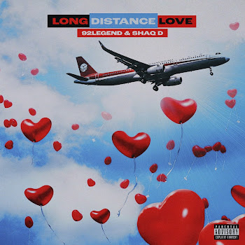 92Legend - Long Distance Love ft Shaq D