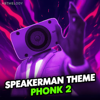 Abtmelody - Speakerman Theme Phonk 2