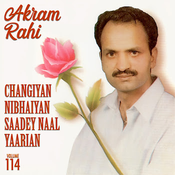 Akram Rahi - Changian Nibhian Sade Naal