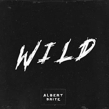 Wild - Albert Brite