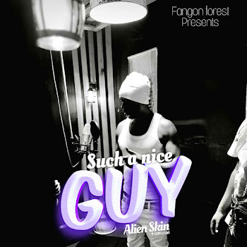 Alien Skin Official - Such A Nice Guy