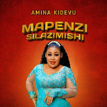 Amina Kidevu - Mapenzi Silazimishi