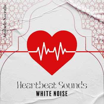 Anabele Sacralic - Heartbeat Sounds White Noise