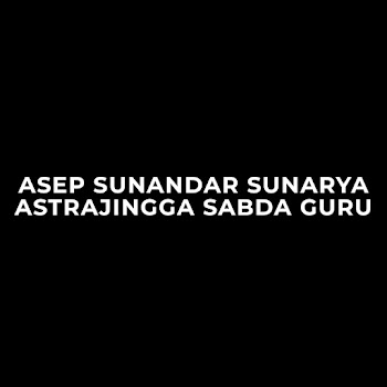Asep Sunandar Sunarya - Astrajingga Sabda Guru
