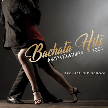 Bachatamania - Bachata Hits 2001 (Vol. 1)