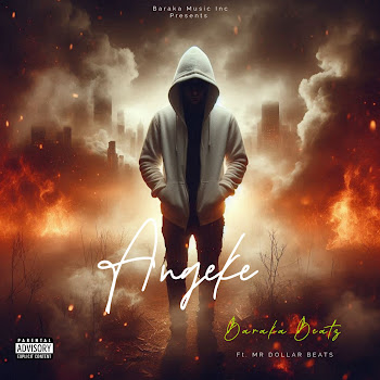 Baraka Beatz - Angeke (Ft. Mr Dollar Beats) (Feat. Mr Dollar Beats)