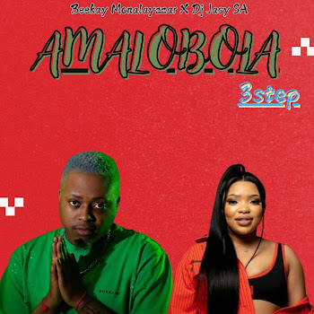 Beekay Monalayzzar - Amalobolo (3Step Revisit) (Feat. Dj Jasy Sa)