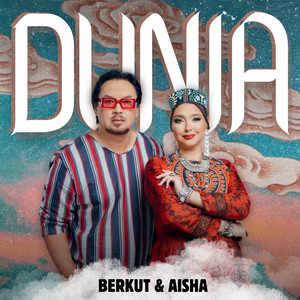 Berkut - Dunia ft Aisha