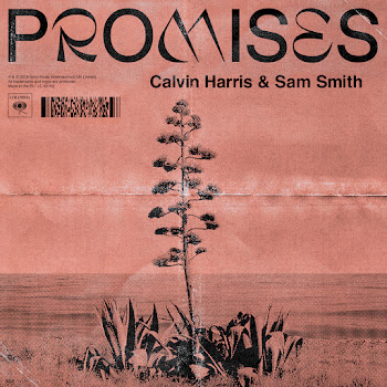 Promises ft    Sam Smith  - Calvin Harris