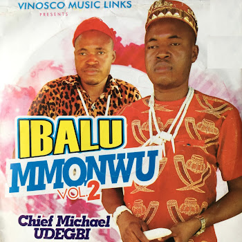 Chief Michael Udegbi - Ibalu Mmonwu