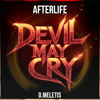 D.MEletis - Afterlife Evanescence (From 'DEvil May Cry Netflix')