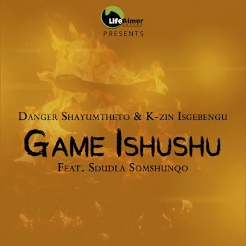 Danger Shayumthetho - Game Ishushu (Feat. Sdudla Somshunqo)