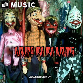 Dariz Rmx - Ajojing Ala Ala Ajojing