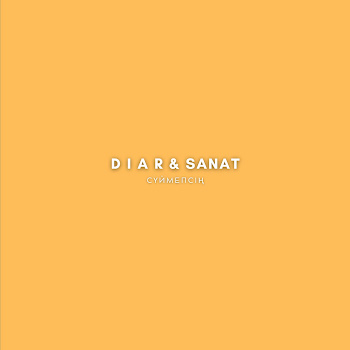Diar - Сүймепсің (Feat. Sanat)