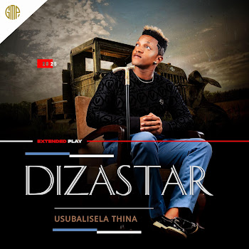 Dizastar - Usubalisela Thina (Feat. Qhawelisha)