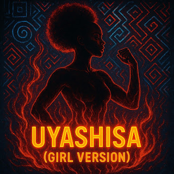 Dj R Flame - Uyashisa (Girl Version)
