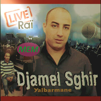 Yalbarmane Djibou Zid / El Merioul Baâ El Firma / Aalache Alia Naachak Likouatni (Enchainer Live) - Djamel Sghir