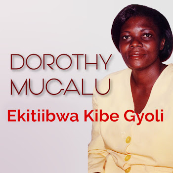 Dorothy Mugalu - Njagala Nkumanye