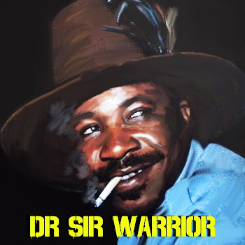 Dr Sir Warrior - Dr Sir Warrior - Chi Awu Otu