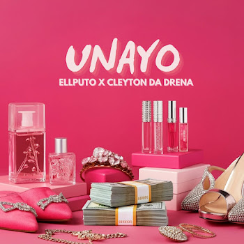 Ellputo & Cleyton Da Drena - Unayo