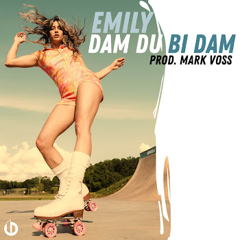 Emily - Dam Du Bi Dam ft Mark Voss