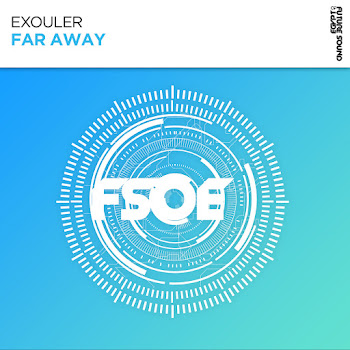 Exouler - Far Away (Extended Mix)