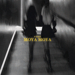 Ezno - Moya Moya