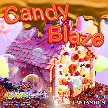 Candy Blaze (映画『仮面ライダーガヴ お菓子の家の侵略者』主題歌) - Candy Blaze (Theme Song Of The Movie