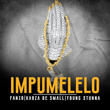 Fanzo - Impumelelo (Feat. Kabza De Small & Young Stunna)
