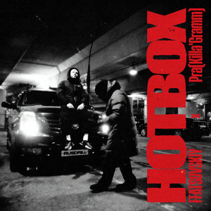 Ffatsovskiy - Hotbox ft Pra(Killa'Gramm)