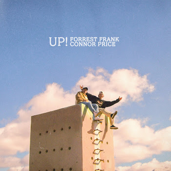 Forrest Frank - Up! ft Connor Price