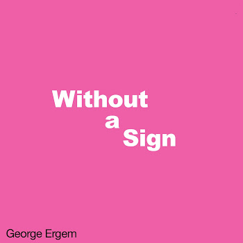 George Ergem - Without A Sign