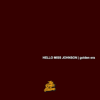 Golden Era - Hello Miss Johnson (Lofi) ft The Remix Station