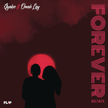 Gyakie - Forever (Remix) ft Omah Lay