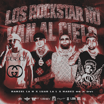 Hanzel La H - Los Rockstar No Van Al Cielo (Remix) ft Luar La L & Hades66 & Ovi