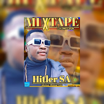 Hitler Sa Massive Production - 2024 Lekompo Mixtape Hitler Sa