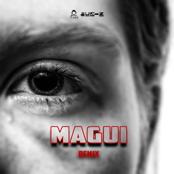 Hug-Z - Magui (Remix)
