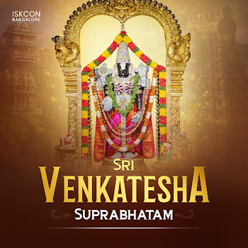 Iskcon Bangalore - Sri Venkatesha Suprabhatam