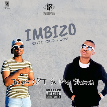 Jabs Cpt - Iyenyuka Babhidise (Feat. Mr Shona & Mavelous)