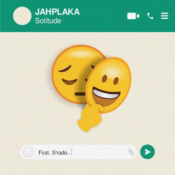 Jahplaka - Solitude (Feat. Shado Vybz)