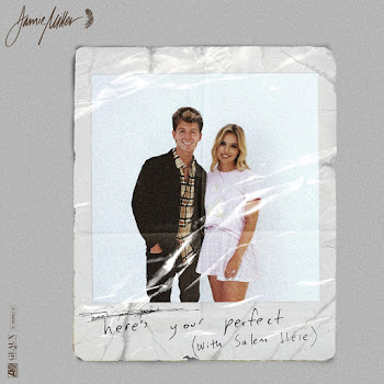 Jamie Miller - Here’s Your Perfect (With Salem Ilese) (Feat. Salem Ilese)
