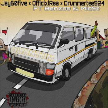 Jay60Five - Quantum (Feat. Officixl Rsa, Drummertee924, Benzoo & Mid9T)