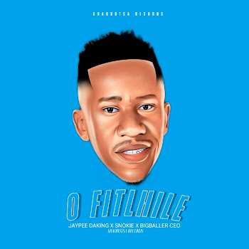 Jaypee Daking - O Fitlhile ft Snokie & & Big Baller Ceo