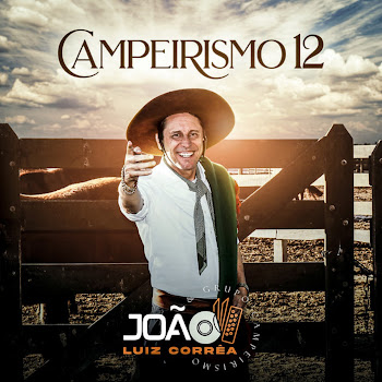 João Luiz Corrêa - Campeando Vanera