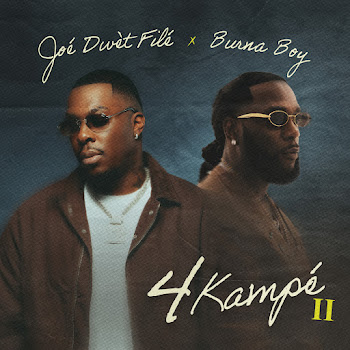Joé Dwèt Filé - 4 Kampé Ii ft Burna Boy