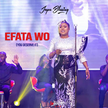 Joyce Blessing - Efata Wo (Live)