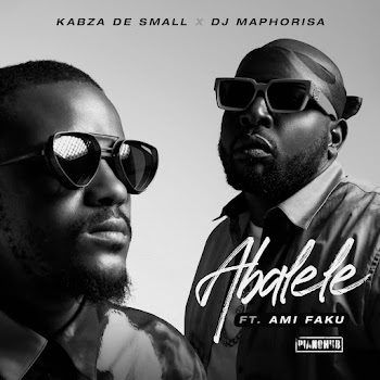 Kabza De Small - Abalele (Feat. Ami Faku) ft Dj Maphorisa