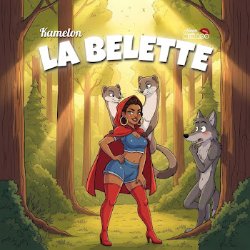 Kamelon Officiel - La Belette ft Mikado