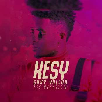 Kesy Gasy Valeur - Tsy Occasion